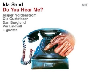 Sand Ida - Do You Hear Me? i gruppen CD / Jazz hos Bengans Skivbutik AB (3990395)