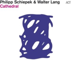 Schiepek Philipp Lang Walter - Cathedral i gruppen CD / Jazz hos Bengans Skivbutik AB (3990396)