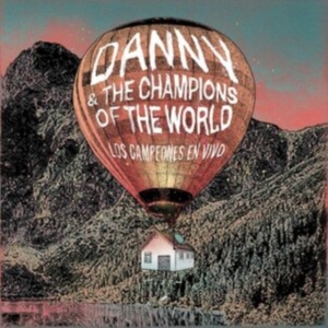 Danny & The Champions Of The World - Los Campeones En Vivo i gruppen ÖVRIGT / Övrigt / aub hos Bengans Skivbutik AB (3990591)