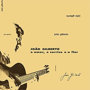 Joao Gilberto - O Amor, O Sorriso E A Flor (Clear) i gruppen VINYL / Jazz hos Bengans Skivbutik AB (3990607)