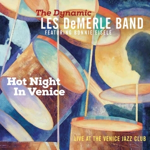 Demerle Les -Band- - Hot Night In Venice i gruppen CD / Nyheter / Jazz/Blues hos Bengans Skivbutik AB (3990672)