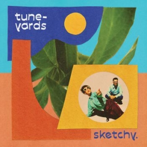 Tune-Yards - Sketchy (Blue Vinyl) i gruppen VINYL / Rock hos Bengans Skivbutik AB (3990827)
