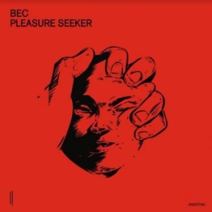 Bec - Pleasure Seeker i gruppen VINYL / Kommande / Dans/Techno hos Bengans Skivbutik AB (3991267)