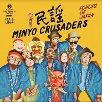 Minyo Crusaders - Echoes Of Japan (Blue Vinyl) i gruppen VINYL / Pop-Rock hos Bengans Skivbutik AB (3991307)