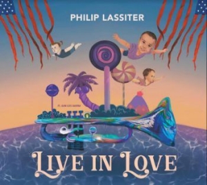 Lassiter Philip - Live In Love i gruppen CD / Jazz/Blues hos Bengans Skivbutik AB (3991349)