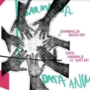 Sarmacja / Data Animals - Booth Ep / Sati Ep i gruppen CD / Dans/Techno hos Bengans Skivbutik AB (3991361)