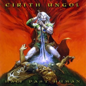 Cirith Ungol - Half Past Human (Vinyl) i gruppen VINYL / Hårdrock/ Heavy metal hos Bengans Skivbutik AB (3991379)