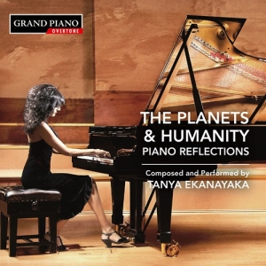 Tanya Ekanayaka - The Planets & Humanity: Piano Refle i gruppen Externt_Lager / Naxoslager hos Bengans Skivbutik AB (3991411)