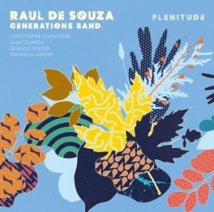De Souza Raul - Plenitude i gruppen CD / Jazz/Blues hos Bengans Skivbutik AB (3992514)