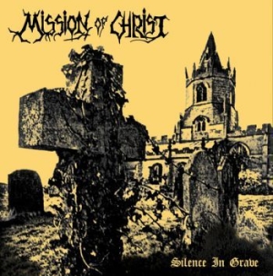 Mission Of Christ - Silence In Grave + Realms Of Evil ( i gruppen VINYL / Hårdrock hos Bengans Skivbutik AB (3992535)