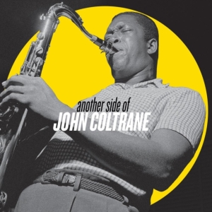 John Coltrane - Another Side Of John Coltrane i gruppen ÖVRIGT / CDON_Kommande / CDON_Kommande_VInyl hos Bengans Skivbutik AB (3992550)