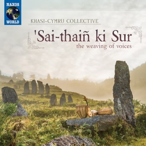 Khasi-Cymru Collective - Sai-Thaiñ Ki Sur (The Weaving Of Vo i gruppen CD / Elektroniskt,World Music hos Bengans Skivbutik AB (3992568)