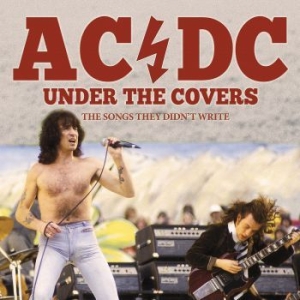Ac/Dc - Under The Covers (Live Broadcasts) i gruppen CD / Hårdrock hos Bengans Skivbutik AB (3993789)