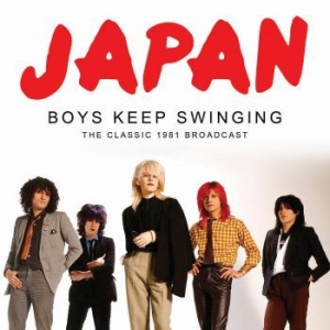 Japan - Boys Keep Swinging (Live Broadcast i gruppen CD / Pop hos Bengans Skivbutik AB (3993795)