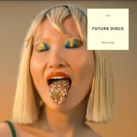 Various Artists - Future Disco Dance Club i gruppen CD / Dance-Techno,Pop-Rock hos Bengans Skivbutik AB (3994393)