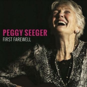 Seeger Peggy - First Farewell i gruppen CD / Pop hos Bengans Skivbutik AB (3994394)