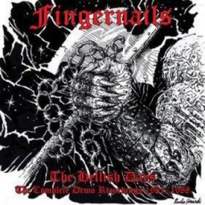 Fingernails - Hellish Days The Complete Demo Reco i gruppen CD / Hårdrock/ Heavy metal hos Bengans Skivbutik AB (3994418)