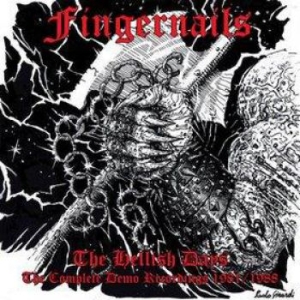 Fingernails - Hellish Days The Complete Demo Reco i gruppen CD / Hårdrock hos Bengans Skivbutik AB (3994418)