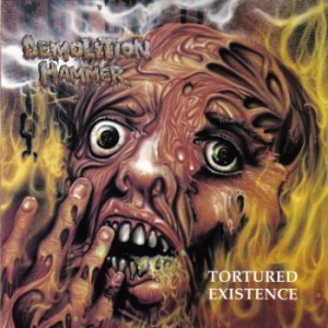 Demolition Hammer - Tortured Existence i gruppen CD / Hårdrock hos Bengans Skivbutik AB (3994421)