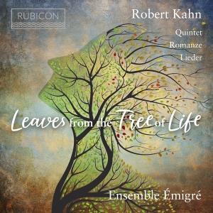 Ensemble Emigre - Robert Kahn: Leaves From The Tree Of Lif i gruppen CD / Klassiskt,Övrigt hos Bengans Skivbutik AB (3995354)