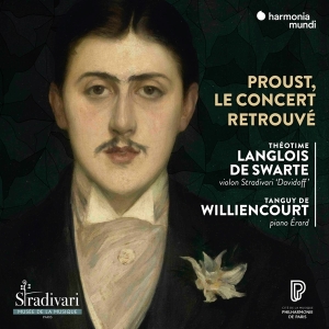 Langlois De Swarte Theotime / Tanguy De  - Proust Le Concert Retrouve i gruppen CD / Klassiskt,Övrigt hos Bengans Skivbutik AB (3995357)
