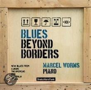 Worms Marcel - Blues Beyond Borders i gruppen CD / Klassiskt,Övrigt hos Bengans Skivbutik AB (3995564)
