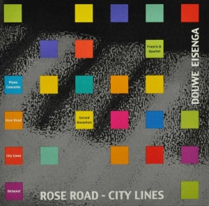 Eisenga Douwe - Rose Road-City Lines i gruppen CD / Klassiskt,Övrigt hos Bengans Skivbutik AB (3995579)