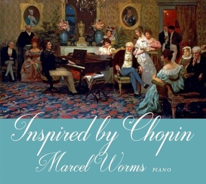 Marcel Worms - Inspired By Chopin i gruppen CD / Klassiskt,Övrigt hos Bengans Skivbutik AB (3995826)