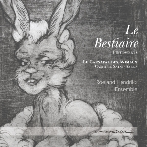Hendrikx Roeland -Ensemble- - Le Bestiaire i gruppen CD / Klassiskt,Övrigt hos Bengans Skivbutik AB (3996021)