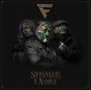 Fargo - Strangers D'amour i gruppen VINYL / Hårdrock/ Heavy metal hos Bengans Skivbutik AB (3996443)