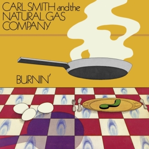 Smith Carl And The Natural Gas Comp - Burnin' i gruppen VINYL / RnB-Soul hos Bengans Skivbutik AB (3996454)