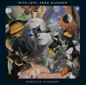 Vasmant Rebecca - With Love From Glasgow i gruppen VINYL / Pop hos Bengans Skivbutik AB (3996472)