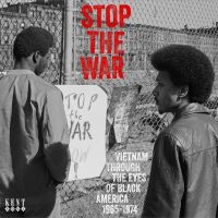 Various Artists - Stop The War - Vietnam Through The i gruppen CD / Kommande / RNB, Disco & Soul hos Bengans Skivbutik AB (3996494)