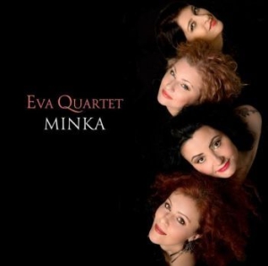 Eva Quartet - Minka i gruppen CD / Elektroniskt,World Music hos Bengans Skivbutik AB (3996526)