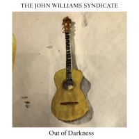 John Williams Syndicate - Out Of Darkness i gruppen CD / Pop-Rock hos Bengans Skivbutik AB (3996529)