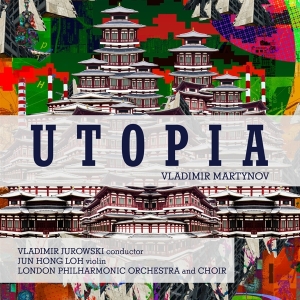 London Philharmonic Orchestra / Vladimir - Vladimir Martynov: Utopia i gruppen CD / Klassiskt,Övrigt hos Bengans Skivbutik AB (3996914)