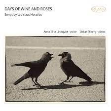 Horatius Ladislaus - Days Of Wine And Roses i gruppen ÖVRIGT / cdonuppdat / CDON Jazz klassiskt NX hos Bengans Skivbutik AB (3997083)