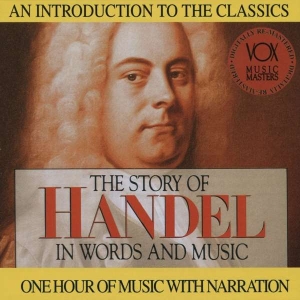 Handel George Frederic - Story In Words & Music i gruppen Externt_Lager / Naxoslager hos Bengans Skivbutik AB (3997090)