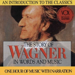 Wagner Richard - Story In Words & Music i gruppen Externt_Lager / Naxoslager hos Bengans Skivbutik AB (3997093)