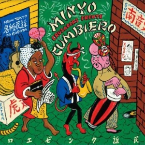 Minyo Crusaders & Fente Cumbiero - Minyo Cumbiero (2021 Green Vinyl) i gruppen VINYL / Worldmusic/ Folkmusik hos Bengans Skivbutik AB (3997810)