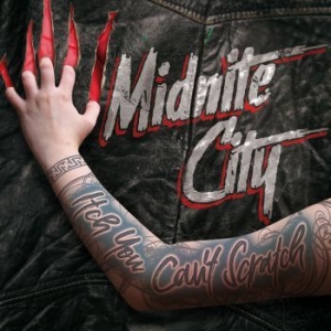 Midnite City - Itch You Canæt Scratch (Silver Viny i gruppen VINYL / Hårdrock/ Heavy metal hos Bengans Skivbutik AB (3997846)