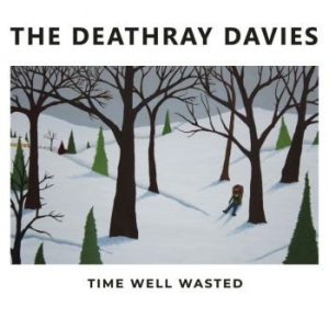 Deathray Davies - Time Well Wasted i gruppen VINYL / Country hos Bengans Skivbutik AB (3997870)