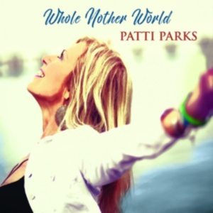 Parks Patti - Whole Nother World i gruppen CD / Jazz hos Bengans Skivbutik AB (3997879)