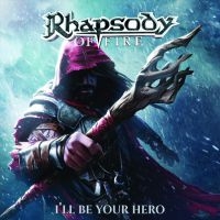 Rhapsody Of Fire - Ill Be Your Hero Ep i gruppen CD / Hårdrock hos Bengans Skivbutik AB (3998827)