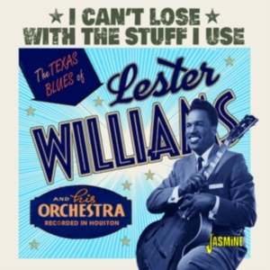 Williams Lester - I Can't Lose With The Stuff I Use i gruppen ÖVRIGT / Övrigt / aub hos Bengans Skivbutik AB (3999475)
