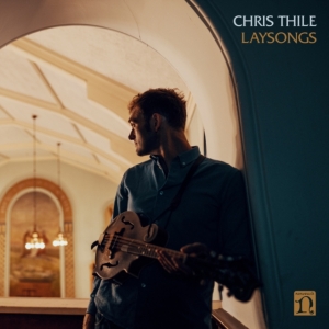 Chris Thile - Laysongs (Vinyl) i gruppen VINYL / Pop-Rock hos Bengans Skivbutik AB (3999569)