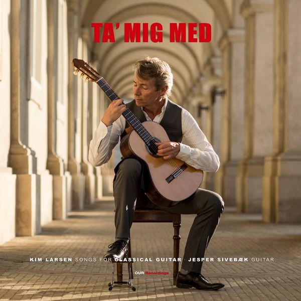 Kim Larsen - Ta Mig Med: Songs For Classical Gui i gruppen VINYL / Klassiskt hos Bengans Skivbutik AB (3999625)