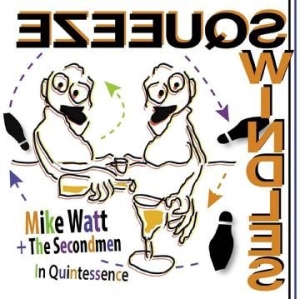 Mike Watt + The Secondmen - In Quintessence i gruppen VINYL hos Bengans Skivbutik AB (4000351)