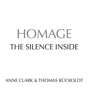 Clark Anne & Thomas Rückoldt Homage - Silence Insside i gruppen CD / Hårdrock/ Heavy metal hos Bengans Skivbutik AB (4000553)