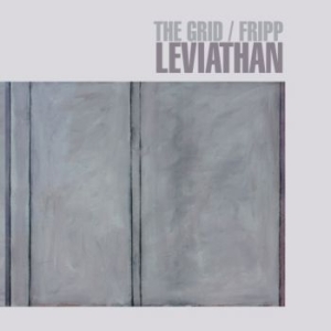 Grid / Fripp - Leviathan (Cd+Dvd) i gruppen CD / Pop-Rock hos Bengans Skivbutik AB (4000923)